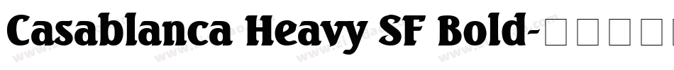 Casablanca Heavy SF Bold字体转换